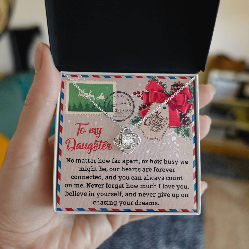 To my lovely daughter, no matter how far apart, great gift for your daughters for this Christmas and Thanksgiving season. Comes with a beautiful custom message and love knot pendant necklace.