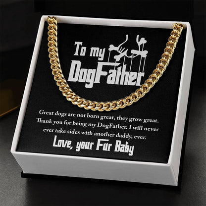 To dog father from fur baby, cuban link chain with message card for dog dad.