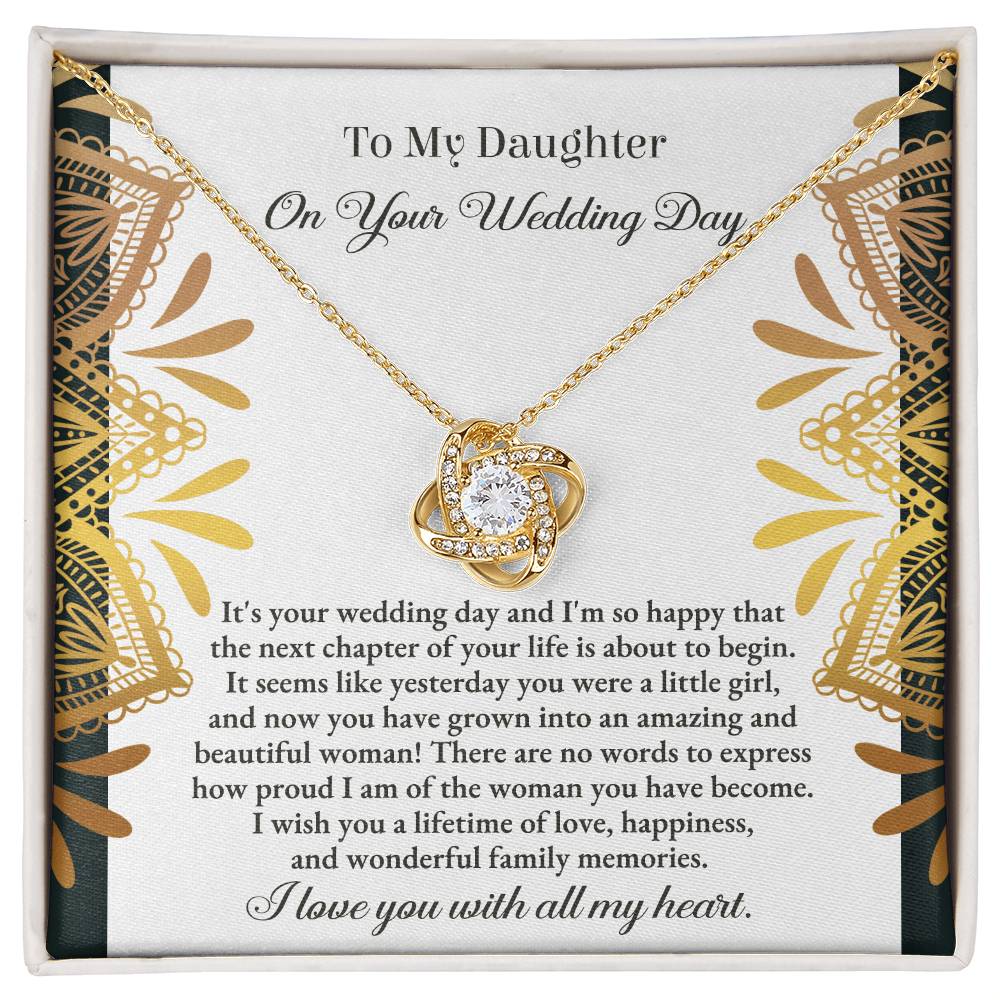 To my daughter, gift from parents to daughter on her wedding day. Message card with love knot necklace.