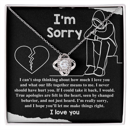 Let her know that your apology is truly from the heart, message card with heartfelt message , also with love knot pendant necklace.