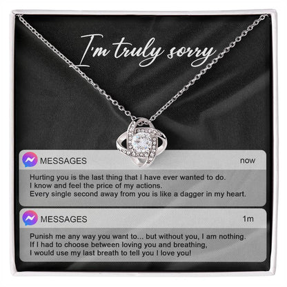 I apologise for hurting you so badly, message card with love knot pendant necklace from him, her