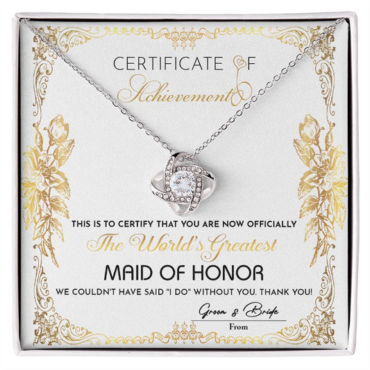 Maid of honor gift from bride, certificate of achievement for her to commemorate friendship on wedding day.