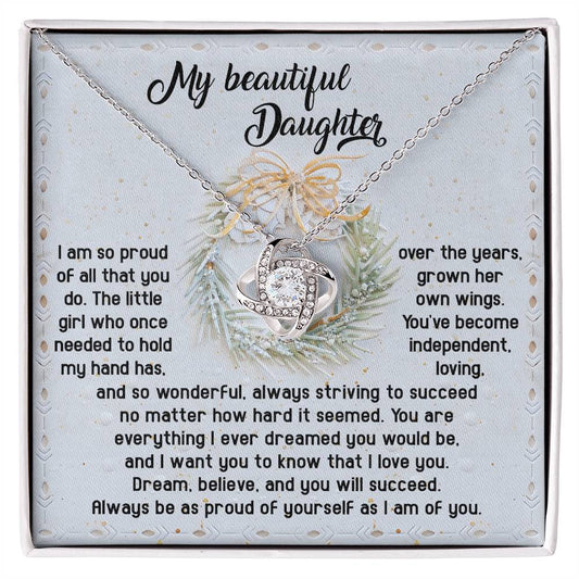 To my beautiful daughter, lovely customized message card for daughter on Christmas and thanksgiving, includes love knot pendant necklace.