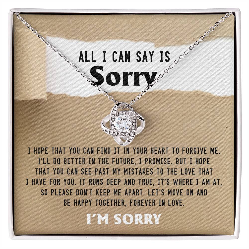 From my heart to yours, an honest apology to let you know am truly sorry. Message card greeting with love knot necklace.