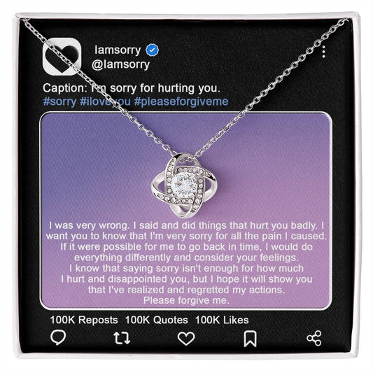 An unusual way to apologize to your loved one, with message card and love knot pendant necklace.