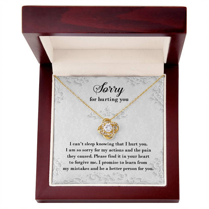 I 'am  sorry for hurting you, sincere apology from the heart, message card with love knot necklace.