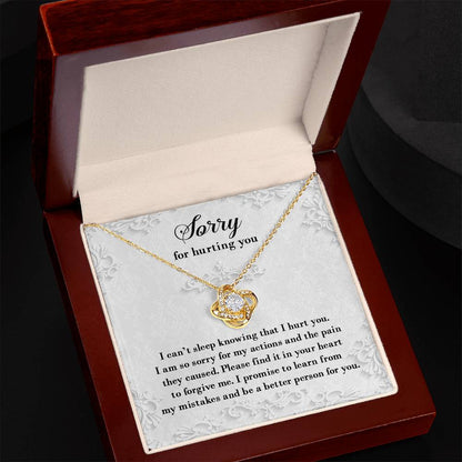 I 'am  sorry for hurting you, sincere apology from the heart, message card with love knot necklace.