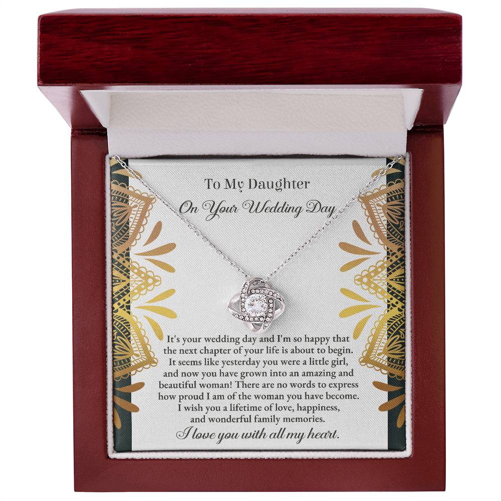 To my daughter, gift from parents to daughter on her wedding day. Message card with love knot necklace.