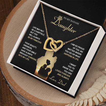 To my Badass daughter, you rock and am so proud of you. Message card gift with interlocking hearts necklace.