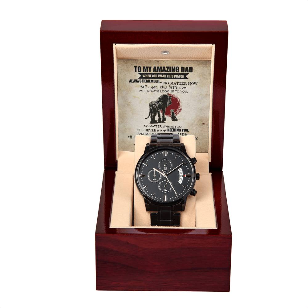 To my amazing Dad, special message card for Dad on father´s day and birthday. Black chronographic wrist watch.