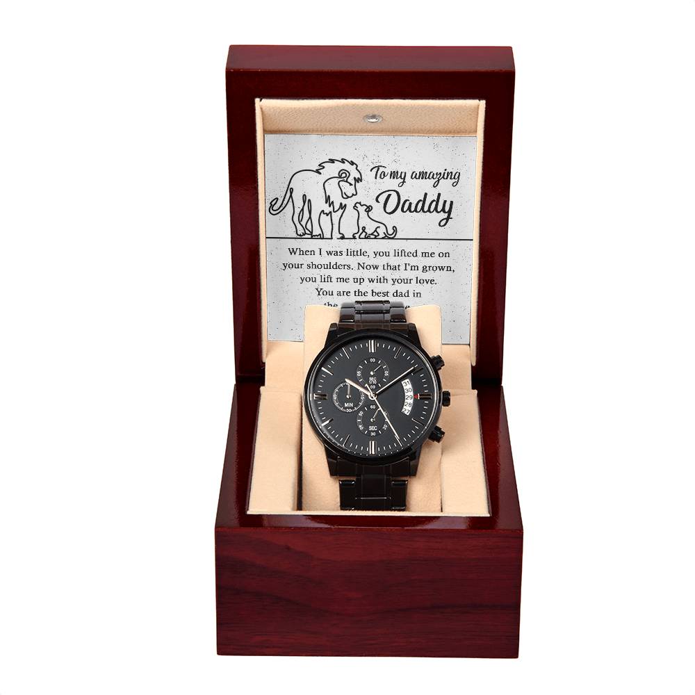 To my amazing Daddy, Gift for dad on birthday and father´s day. Black chronograph watch for father as anniversary momento.