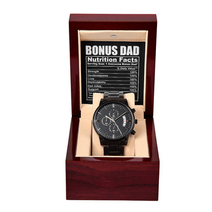 To my bonus Dad, nutrion facts message card  and black chronograph watch for Bonus dad on father´s day and birthday celebration.