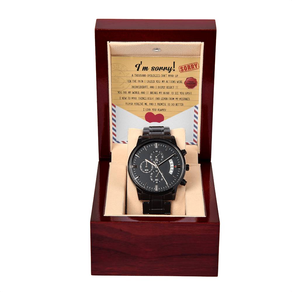 Apology from the straight from the heart from husband to wife, together with black chronograph watch.