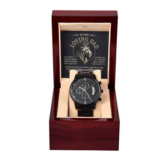 To my loving dad. Metal black chronograph watch for dad on father´s day, birthday present and other occasions.