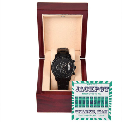 To the groomsman from the groom on wedding day, thank you gift , message card with black chronograph wrist watch .