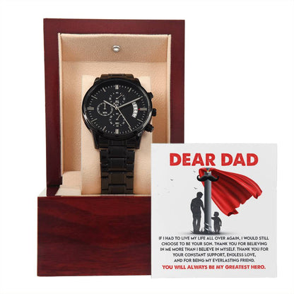 To my Dad, you will always be my hero! black chronograph watch with message card for dad on father´s day or birthday celebration.