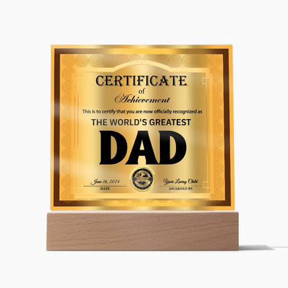 Gift idea for Dad on birthday, father´s day, anniversary or just because. Certificate of achievement on acrylic plaque with LED light. shipped from USA