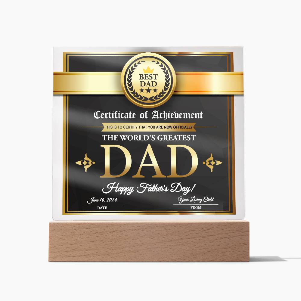 To the world´s greatest Dad, gift from child to father on birthday or father´s day.