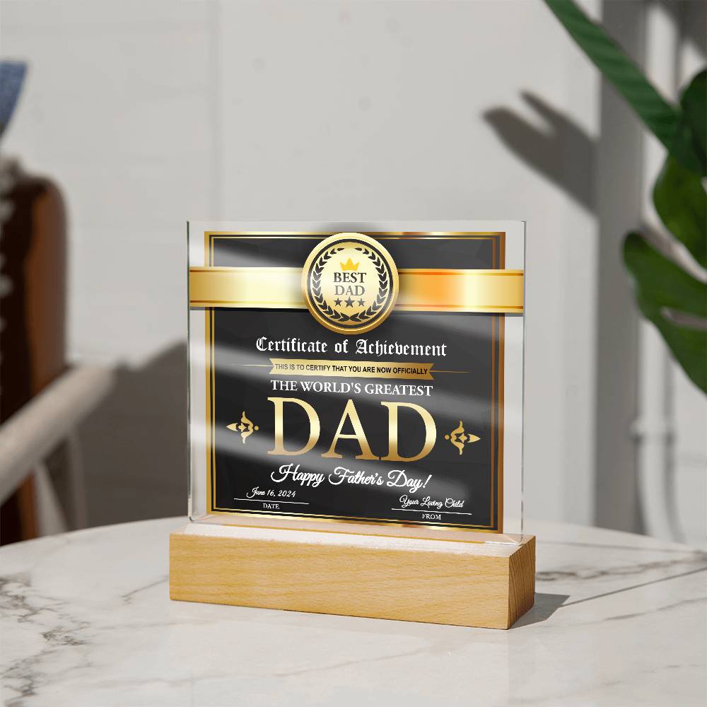 To the world´s greatest Dad, gift from child to father on birthday or father´s day.