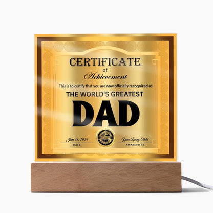 Gift idea for Dad on birthday, father´s day, anniversary or just because. Certificate of achievement on acrylic plaque with LED light. shipped from USA