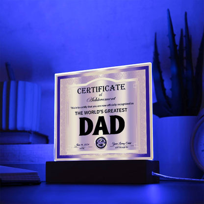 Gift idea for Dad on birthday, father´s day, anniversary or just because. Certificate of achievement on acrylic plaque with LED light. shipped from USA