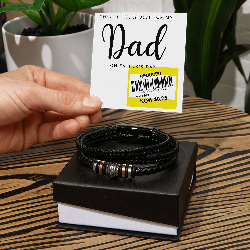 Only the very best for my Dad on Father´s day! Message card greeting with stainless steel , vegan leather  band bracelet.