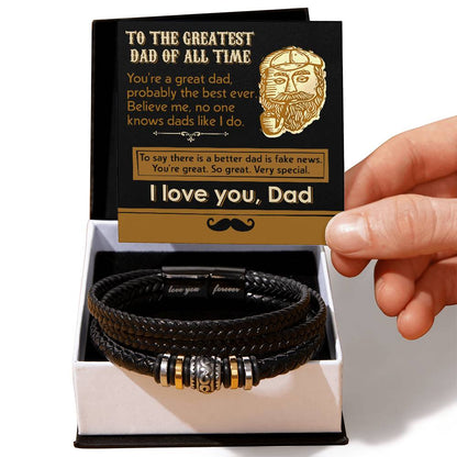 To my Dad, You are a great dad, so very special. believe me. Stainless steel vegan leather bracelet.