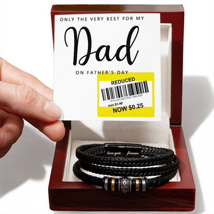 Only the very best for my Dad on Father´s day! Message card greeting with stainless steel , vegan leather  band bracelet.