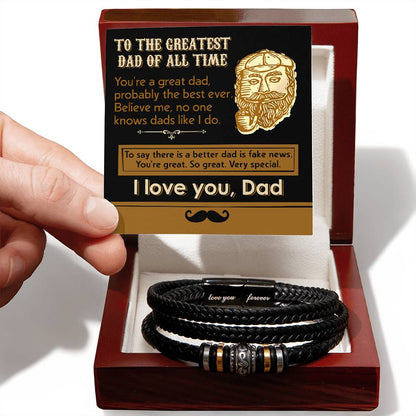 To my Dad, You are a great dad, so very special. believe me. Stainless steel vegan leather bracelet.