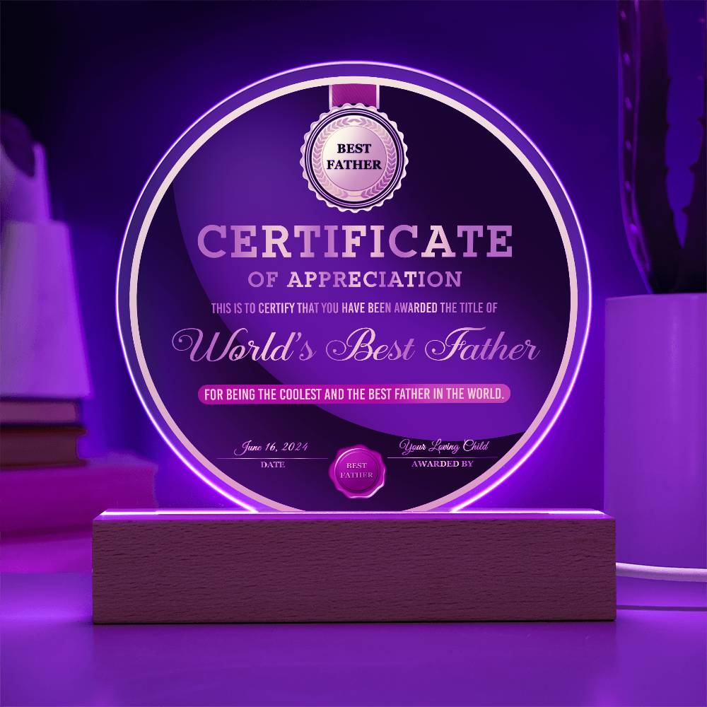 Certificate of appreciation to the world´s best father. Dad gift on father´s day or birthday. ships from the USA.