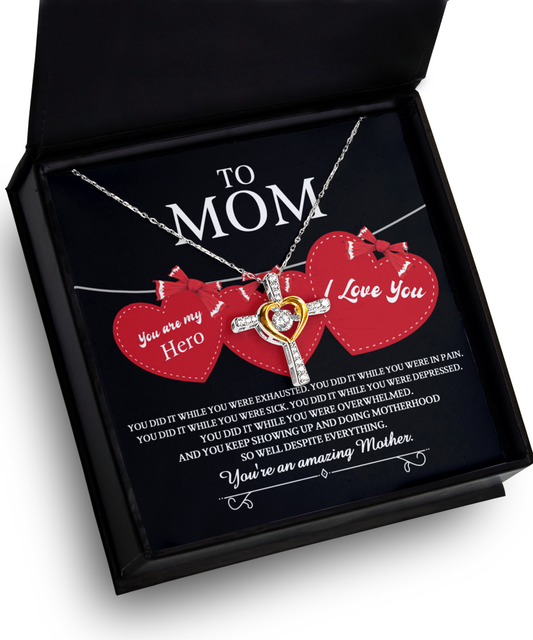 To my amazing mother- cross dancing necklace for mom on her birthday, mother´s day and any other celebration occasions, shipped from and printed in the USA.