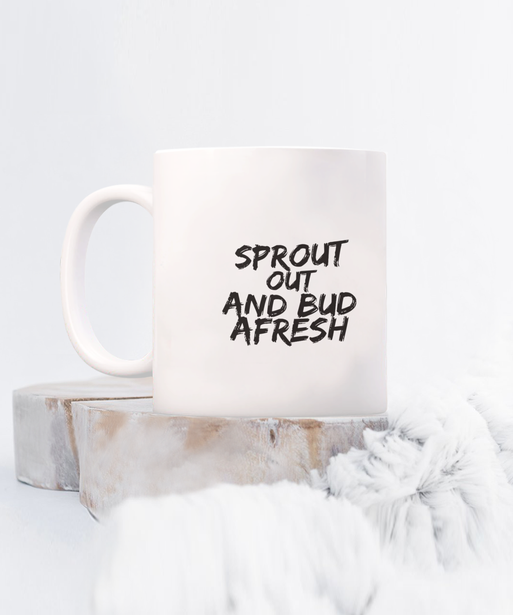 Inspirational white coffee mug for student, encouragement, new project, friends and family celebrations.