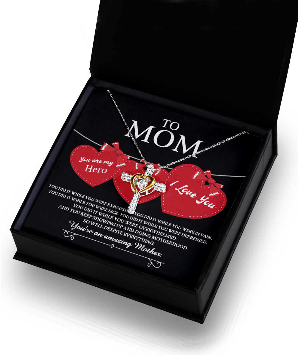 To my amazing mother- cross dancing necklace for mom on her birthday, mother´s day and any other celebration occasions, shipped from and printed in the USA.