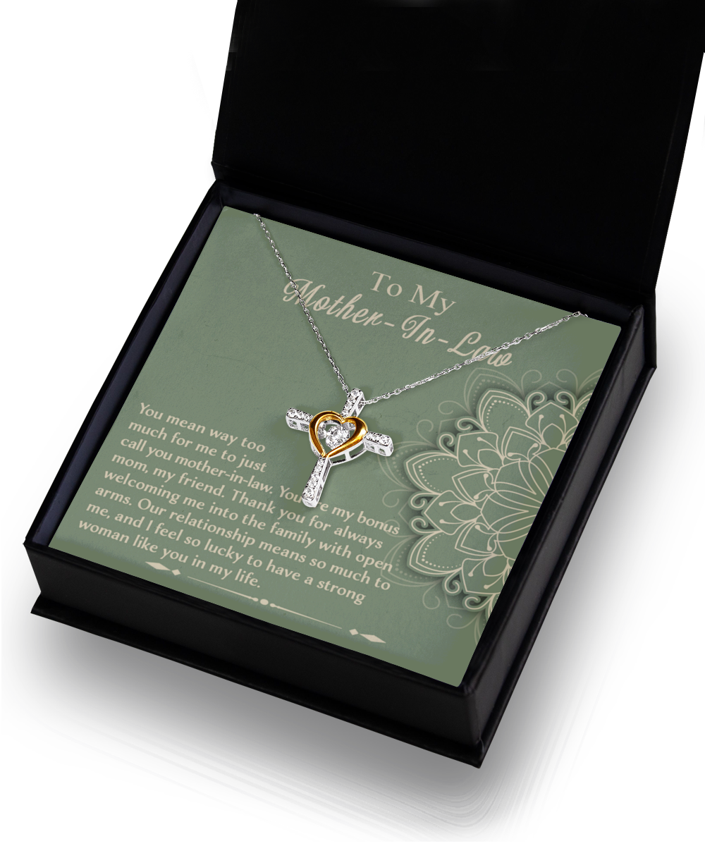 To my mother-in-law, you are my bonus mom and my friend. Cross dancing necklace on card for her. Printed and shipped from USA