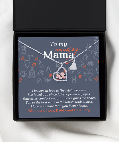 To my amazing mama- Love at first sight from baby and daddy